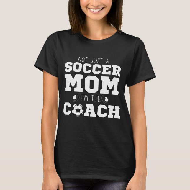 Inte bara en fotbollsspelare i Mamma. T Shirt (Framsida)