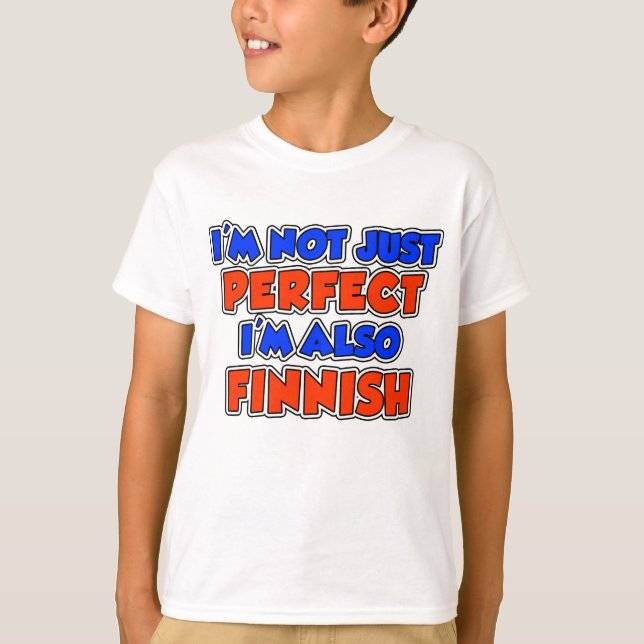Inte bara finska Perfekten Tee Shirt (Framsida)