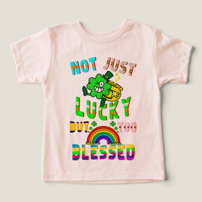 Inte bara lucky utan för välsignad t shirt (Design Framsida)