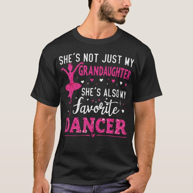 Inte bara min sondotter, hon är min favoritdansare t shirt (Framsida)