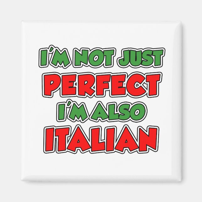 Inte bara Perfekt italienska Magnet (Framsidan)