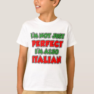 Inte bara Perfekt italienska Tee Shirt