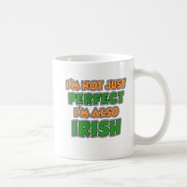 Inte bara Perfekt jag är Irish Mugg (Höger)