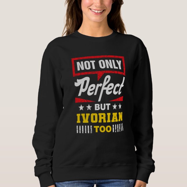 Inte bara perfekt men också ivoriansk  Elfenbensku T Shirt (Framsida)