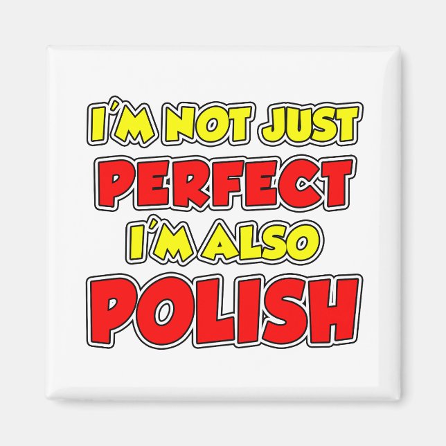 Inte bara Perfekt Polska Magnet (Framsidan)