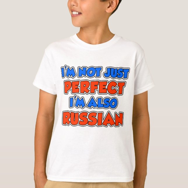 Inte bara Perfekt ryska Tee Shirt (Framsida)
