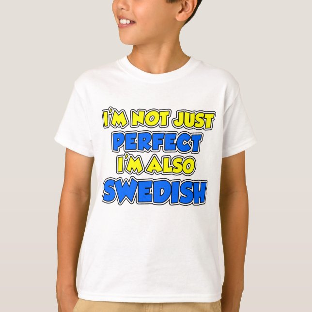 Inte bara Perfekt svenska Tee (Framsida)