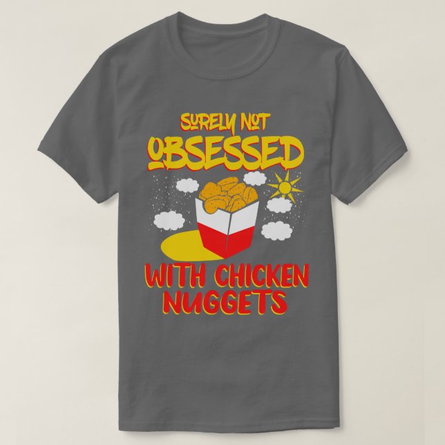Inte besatt av kycklingnuggar t shirt (Design framsida)