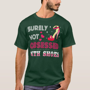 Inte besatt av skor t shirt