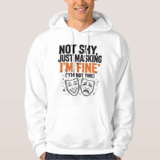 Inte blyg bara maskerar rolig ADHD Hoodie