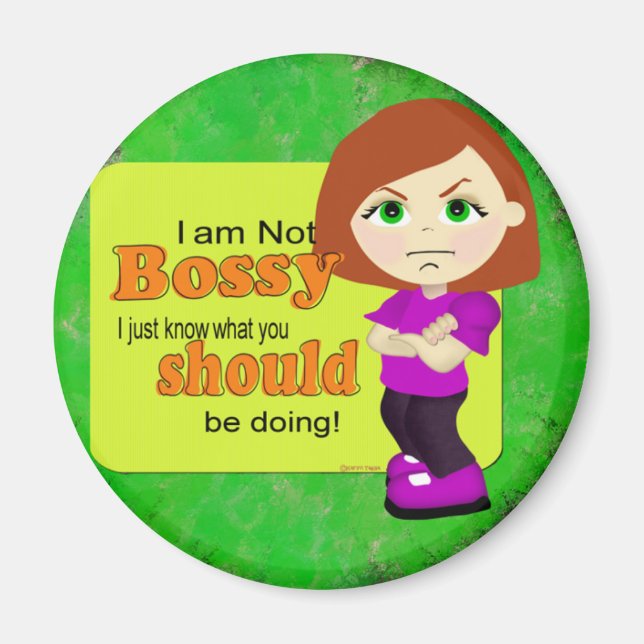 Inte Bossy! Magnet (Framsidan)