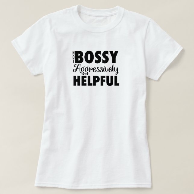 Inte Bossy T-Shirt (Design framsida)