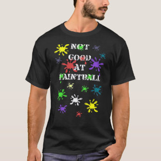 Inte Bra i Paintball T Shirt