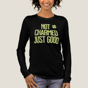 Inte Charmerad Bara Bra Shamrock-citat T Shirt