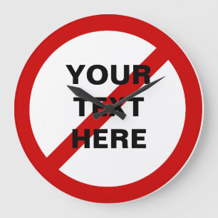 INTE cirklar ANTI rött med hugger symbol Stor Klocka