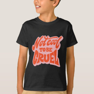 Inte Coola att vara avgörande för psykisk hälsa T Shirt