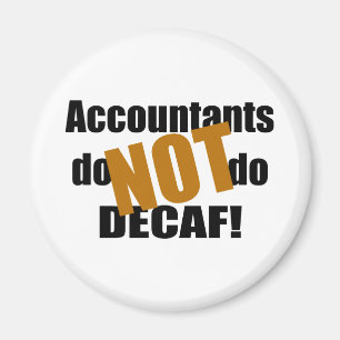 Inte Decaf - revisor Magnet