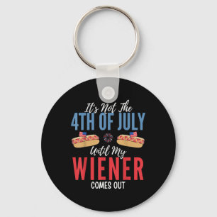 Inte den 4 juli förrän min Wiener kommer ut Nyckelring