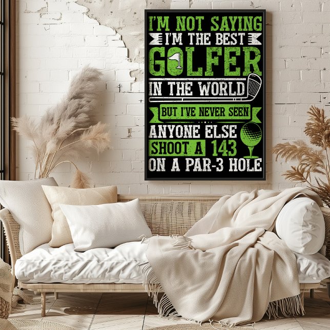 Inte den bästa Golfer, men unik Poster (Skapare uppladdad)