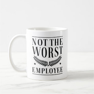 Inte den sämsta medarbetaren kaffemugg