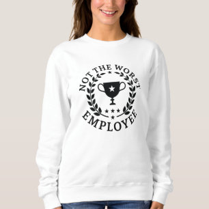 Inte den sämsta medarbetaren t shirt