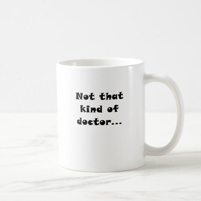 Inte den sort av doktorn kaffemugg (Höger)