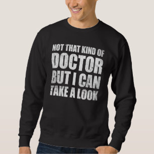 Inte den sortens Doktor, men jag kan ta en titt 16 Lång Ärmad Tröja