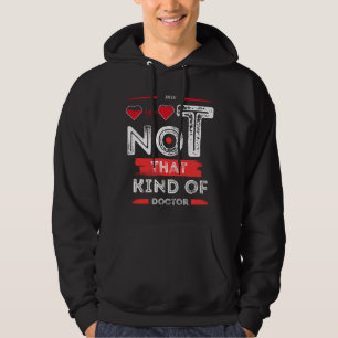 Inte Den Sortens Läkare - Rolig Citatdesign  Hoodie