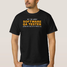 Inte den värsta Softwarn QA Tester Funny T Shirt