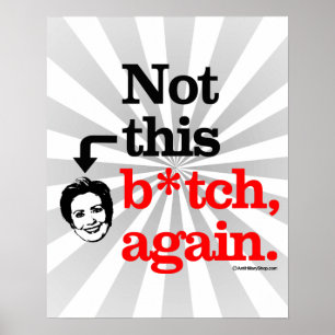 Inte denna B-tch igen - png.png Poster