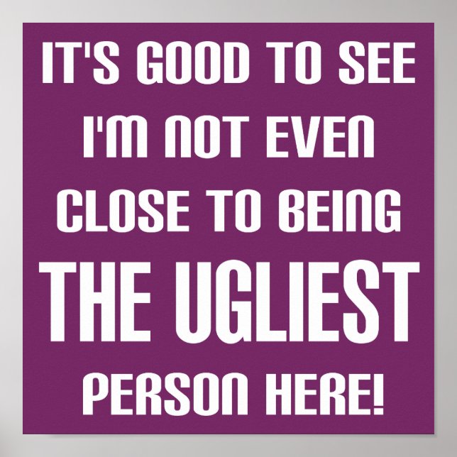 Inte det fulaste Poster-tecknet Poster (Framsidan)