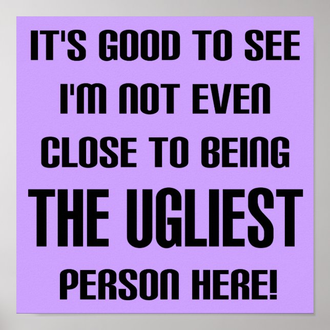 Inte det fulaste Poster-tecknet Poster (Framsidan)