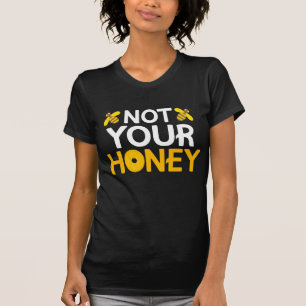Inte din älskling t shirt
