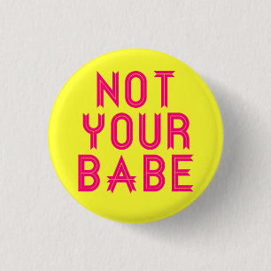 "Inte din Babe"-stift Knapp