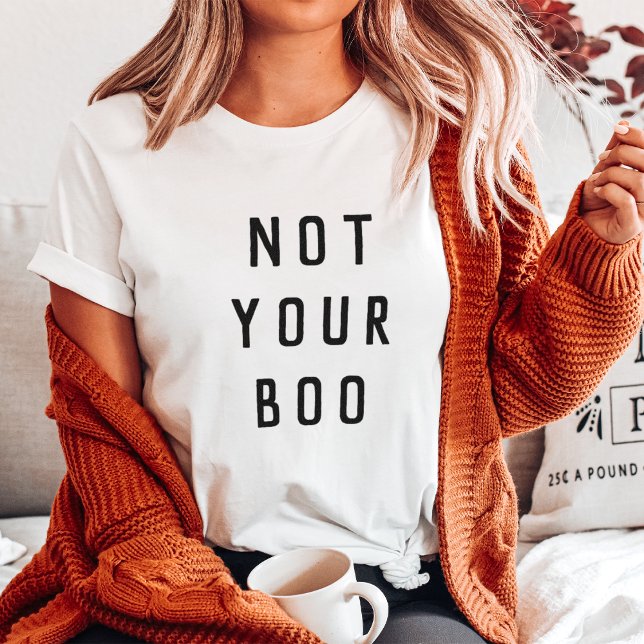 Inte din Boo Halloween T Shirt (Skapare uppladdad)