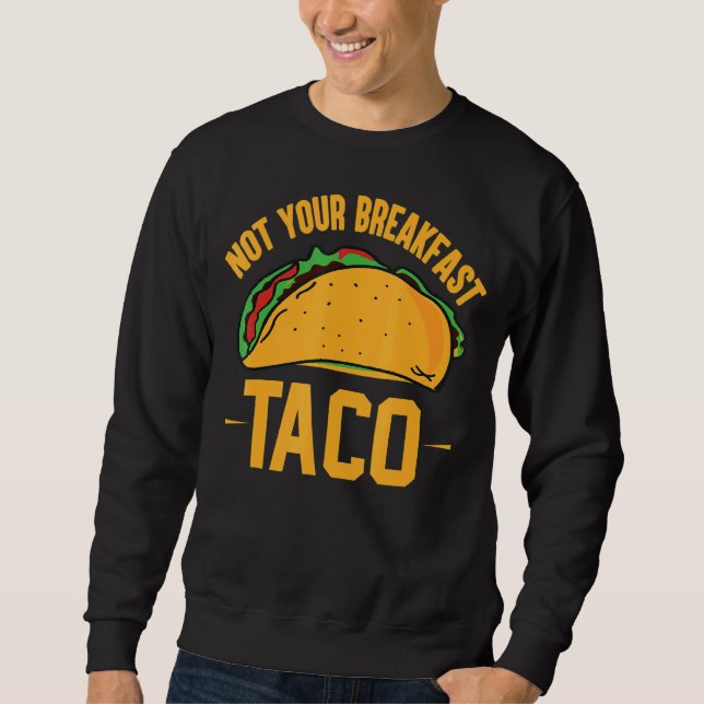 Inte din frukost Taco 42 Lång Ärmad Tröja (Framsida)