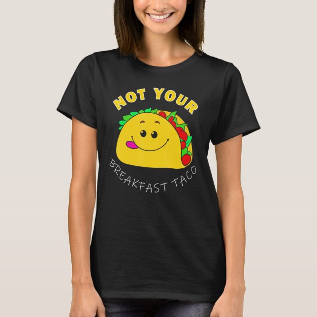 Inte din frukost-tako 6 t shirt (Framsida)