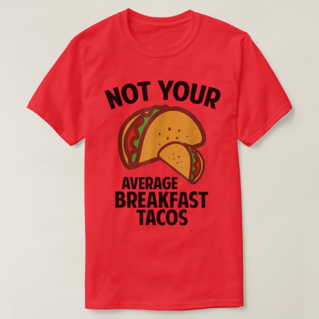 Inte din frukosttako T-Shirt (Design framsida)