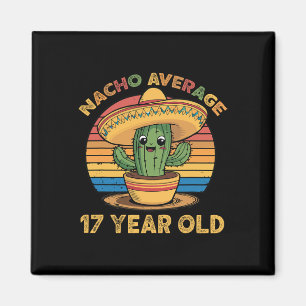 Inte din genomsnittliga 17-åring Cinco De Mayo 17- Magnet