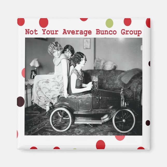 inte din genomsnittliga bunco-grupp magnet (Framsidan)