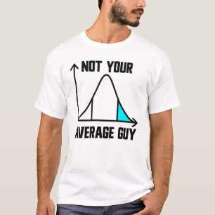 Inte din genomsnittliga Guy APSTATS-statistik för T Shirt