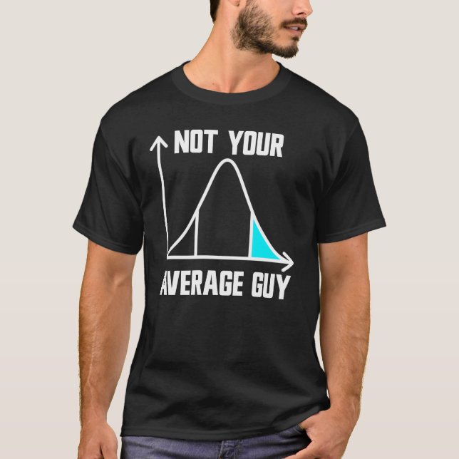 Inte din genomsnittliga Guy APSTATS-statistik för  T Shirt (Framsida)