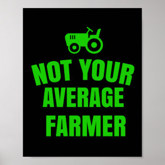 Inte din genomsnittliga jordbrukare poster