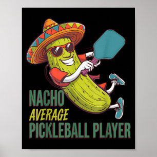 Inte din genomsnittliga pickleball-spelare mexikan poster