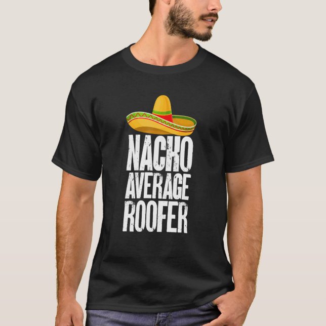 Inte Din Genomsnittliga Takläggare Cinco De Mayo T T Shirt (Framsida)
