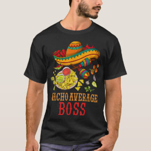 Inte Din Genomsnittlige Boss Roliga Gåvor Cinco De T Shirt