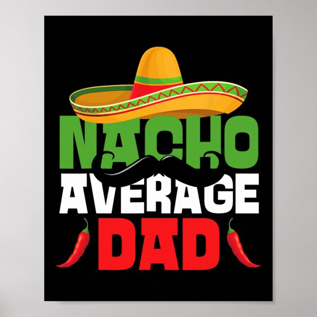 Inte din genomsnitts pappa rolig Cinco De Mayo mex Poster (Framsidan)
