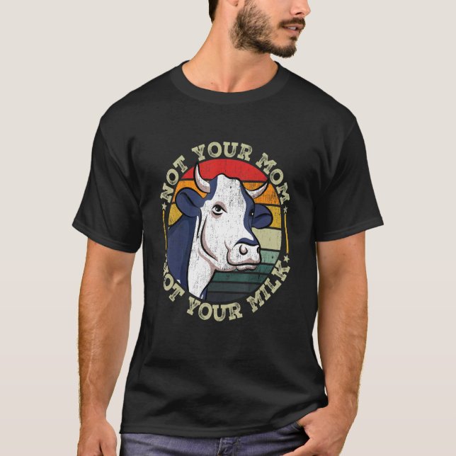 Inte din Mamma, inte din Mjölk Cow Vegan T Shirt (Framsida)