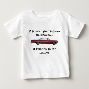 Inte din T-tröja för farOldsmobile baby Tee