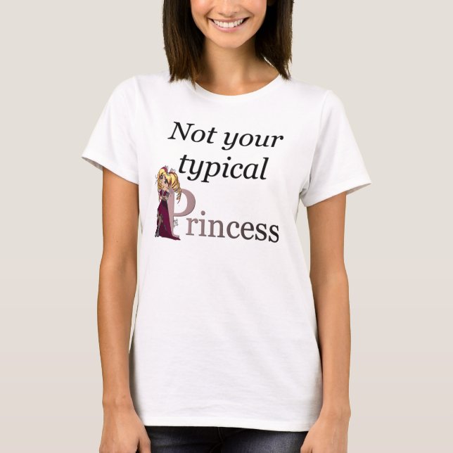 Inte din typiska princessbabydoll T T-shirt (Framsida)